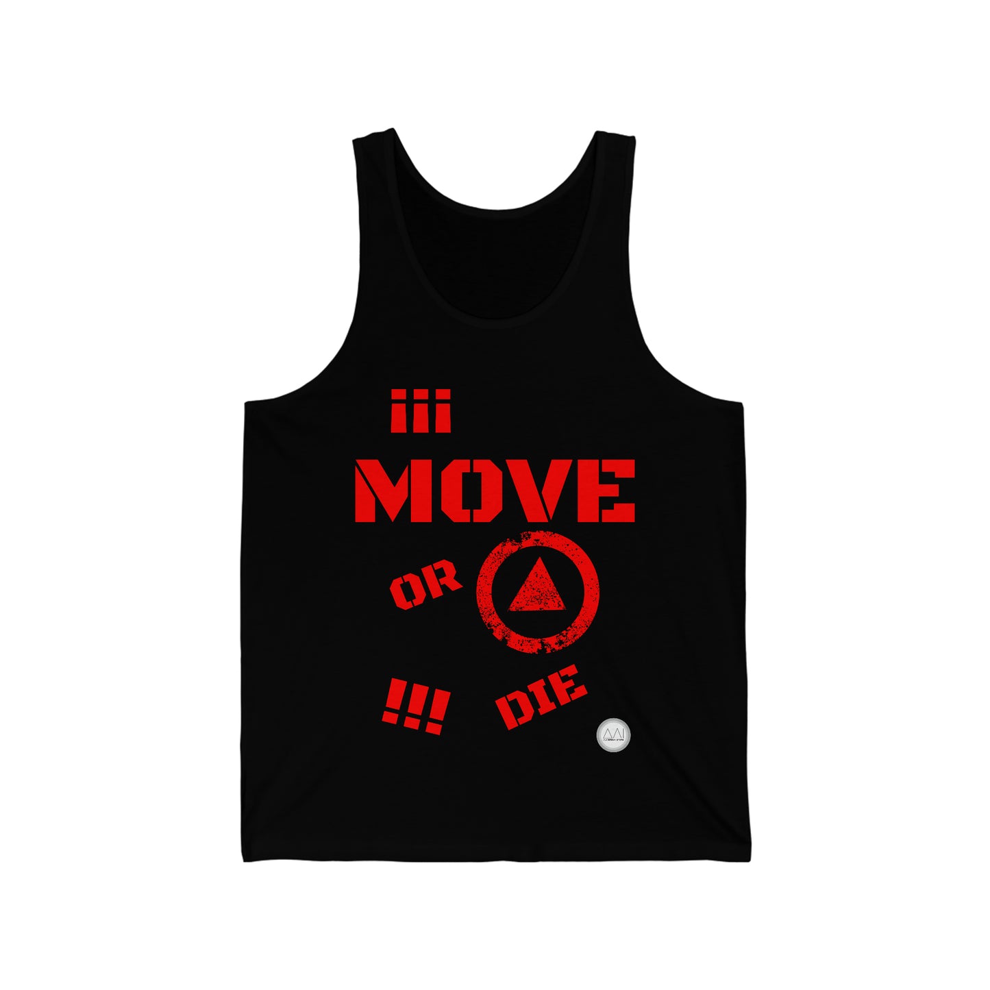 1MOV | ¡¡¡ Move or Die !!! | Fitness Unisex Jersey Tanktop