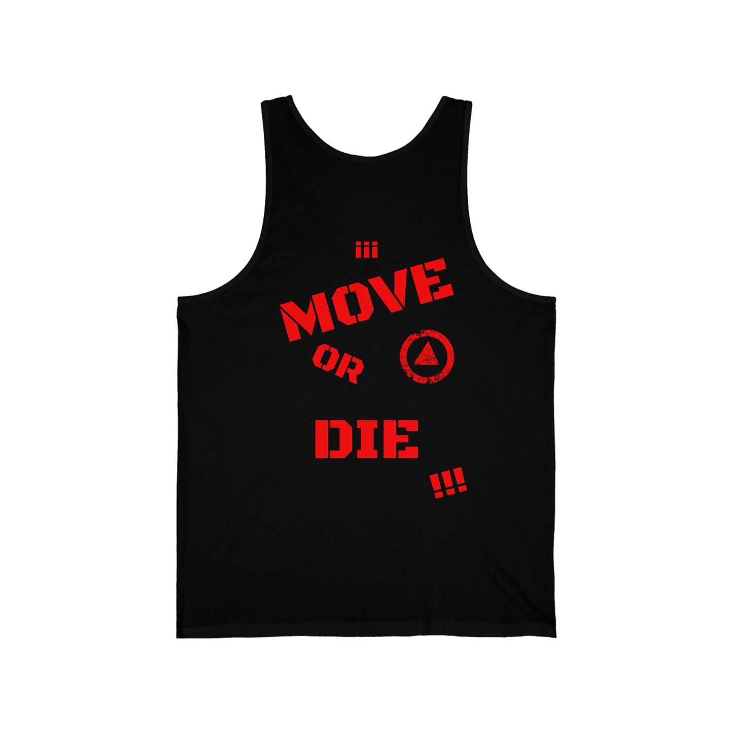 1MOV | ¡¡¡ Move or Die !!! | Fitness Unisex Jersey Tanktop